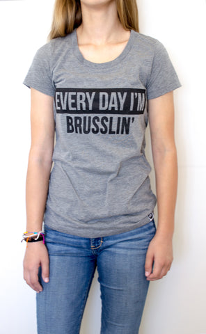 Everyday I'm Brusslin' Tee (Grey) - EAT Healthy Designs
 - 1