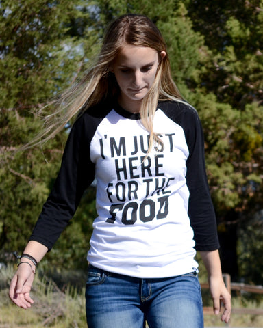 I'm Just Here For The Food Baseball Tee - EAT Healthy Designs
 - 1