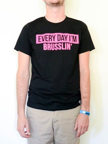 Pink Everyday I'm Brusslin' Tee (Men) - EAT Healthy Designs
 - 1